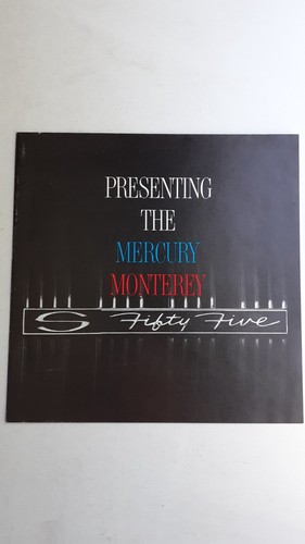 Mercury monterey fifty five - mercury:, s